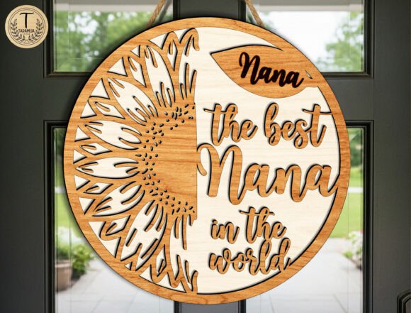 Best Nana Ever Wooden Sign File Svg: A Guide to Flawless Laser Cutting and Meaningful Gifting