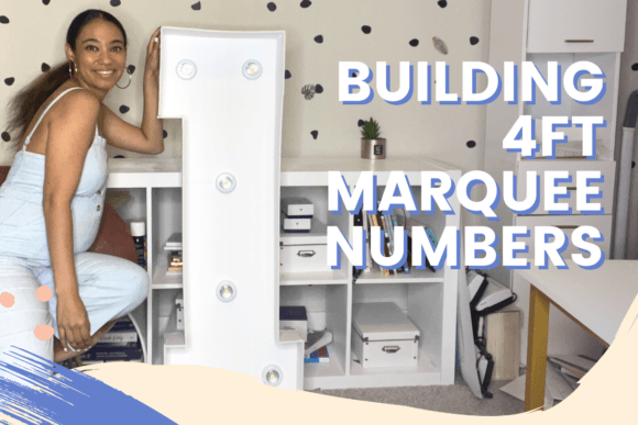 Building 4ft Marquee Numbers: A Practical Guide to DIY Event Decor